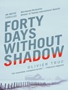 Cover image for Forty Days Without Shadow